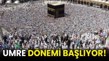 Umre dönemi başlıyor! 