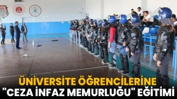 &Uuml;niversite &ouml;ğrencilerine "ceza infaz memurluğu" eğitimi