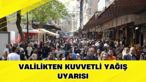 Valilikten Kuvvetli Yağış Uyarısı