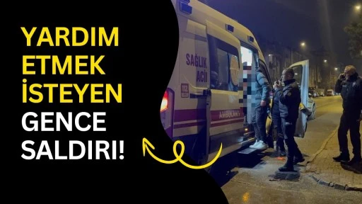 Yardım Etmek İsteyen Gence Saldırı!