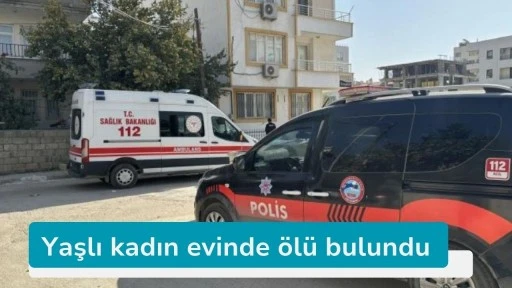 Yaşlı kadın evinde ölü bulundu  