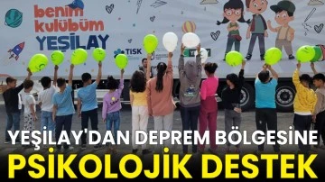Yeşilay'dan deprem bölgesindeki çocuk ve gençlere psikolojik destek