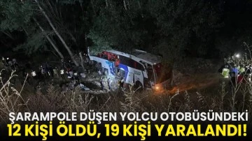  Şarampole düşen yolcu otobüsündeki 12 kişi öldü, 19 kişi yaralandı!