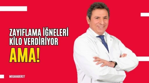Zayıflama iğneleri kilo verdiriyor ama!