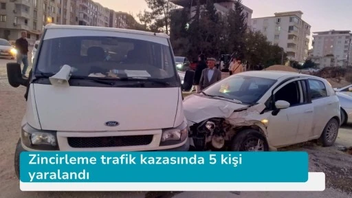 Zincirleme trafik kazasında 5 kişi yaralandı