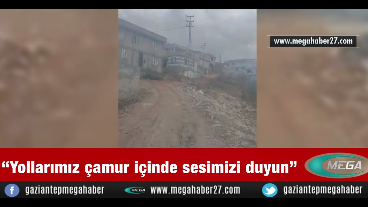“Yollarımız çamur içinde sesimizi duyun”
