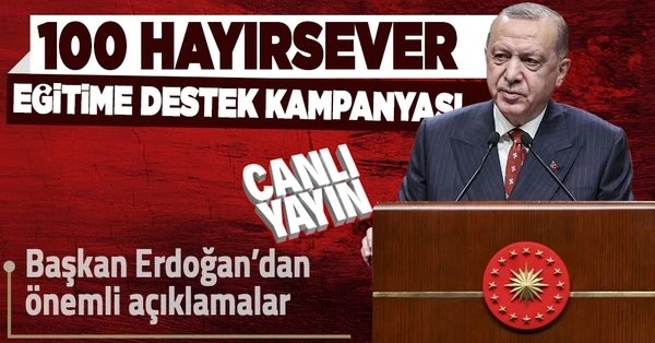 CANLI YAYIN : 100 Hayırsever Eğitime Destek Kampanyası Ödül Töreni