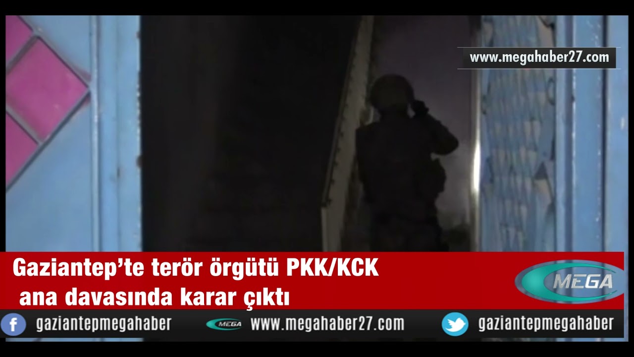 Gaziantep’te terör örgütü PKK/KCK ana davasında karar çıktı