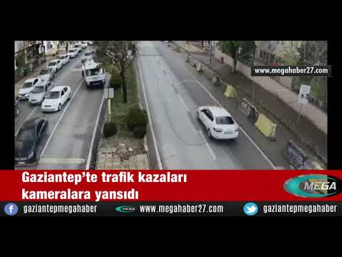 Gaziantep’te trafik kazaları kameralara yansıdı