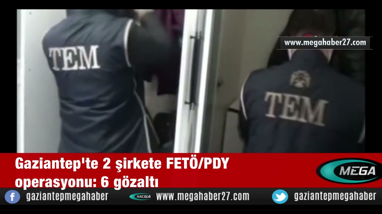 Gaziantep’te FETÖ/PDY operasyonları…6 şüpheli gözaltında