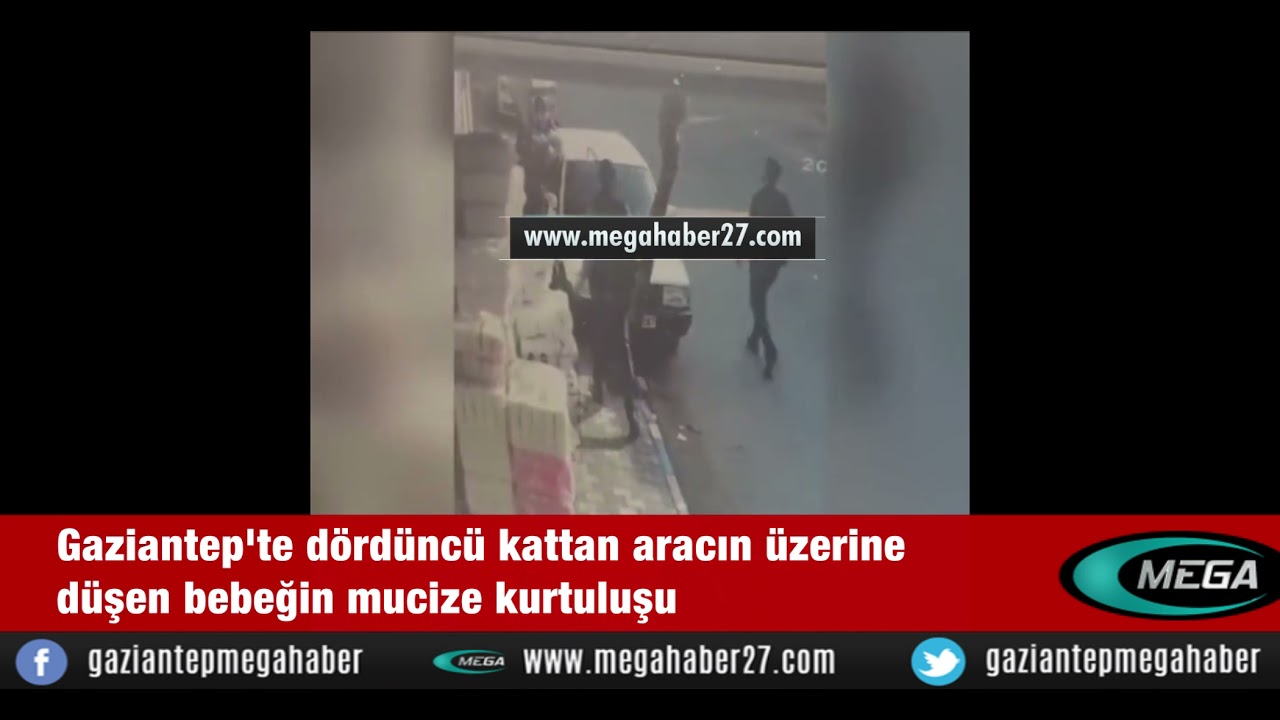 Gaziantep'te dördüncü kattan aracın üzerine düşen bebeğin mucize kurtuluşu kamerada